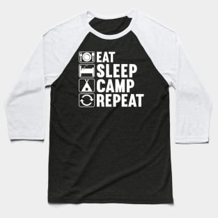 Eat Sleep Camp Repeat Baseball T-Shirt